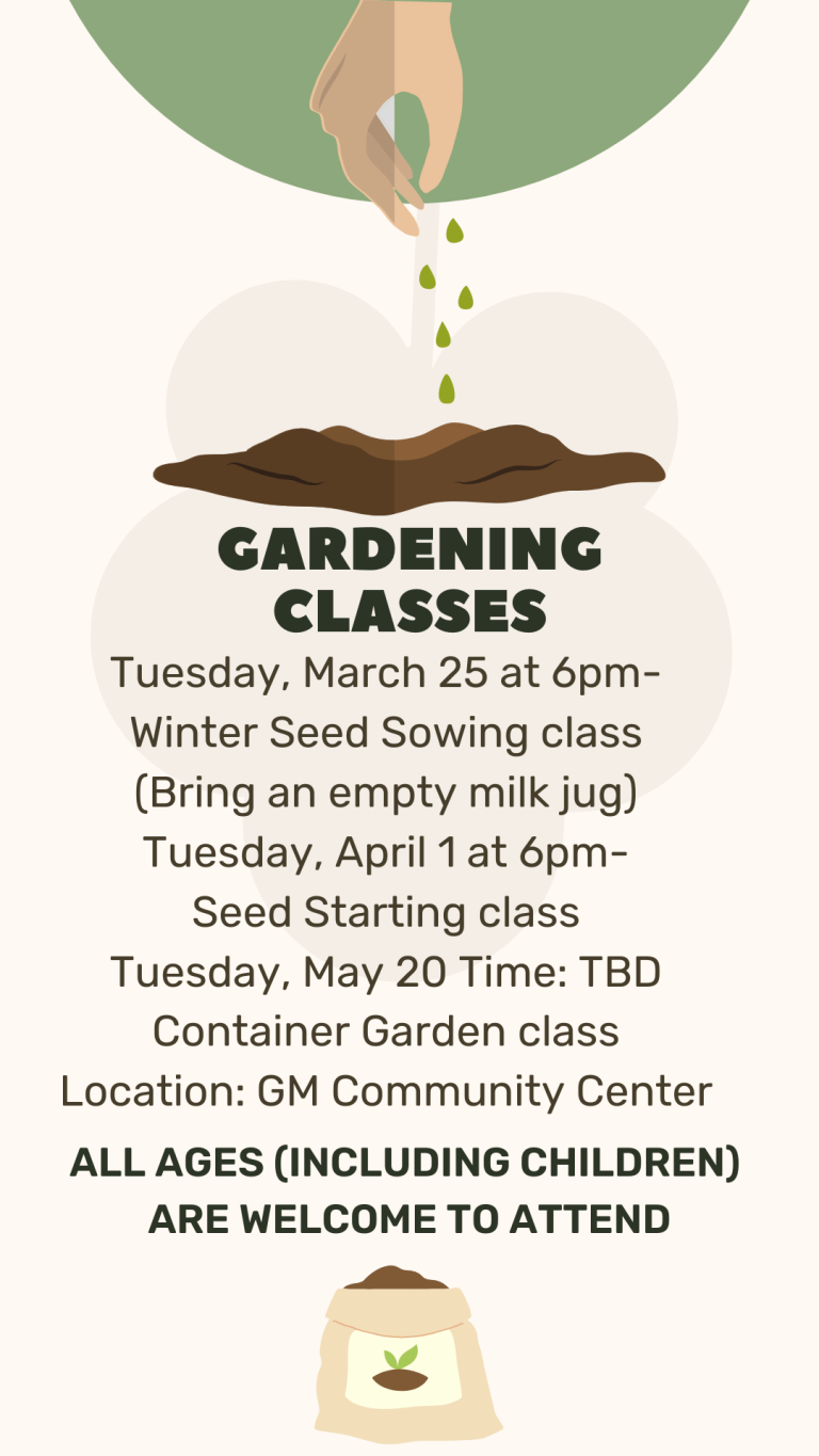 Gardening classes are scheduled!